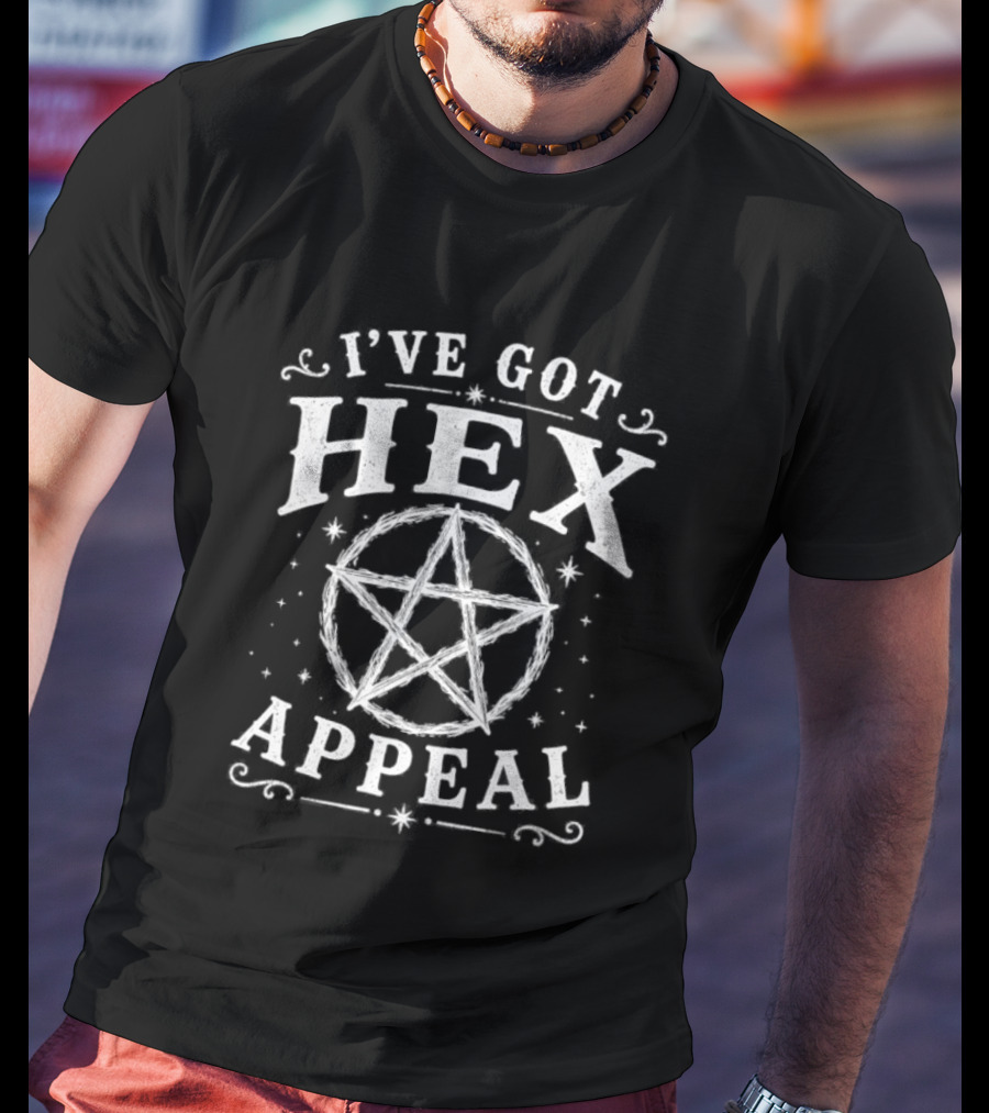 I've Got Hex Appeal Pentagram Witchcraft Magic T-Shirt