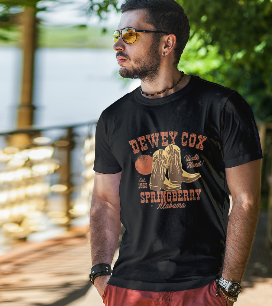 Dewey Cox Walk Hard Est 1953 Cowboy Boots Springberry Alabama T-Shirt