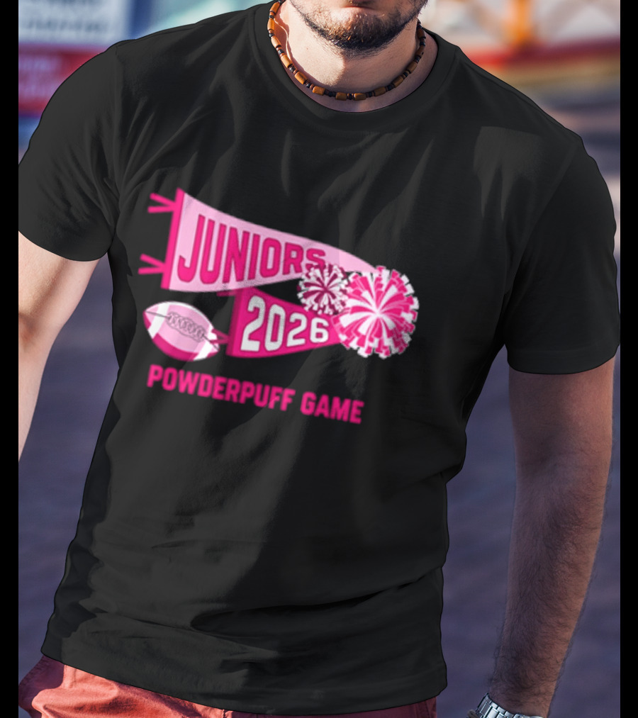 Juniors 2026 Powderpuff Game Pom Poms And Football T-Shirt