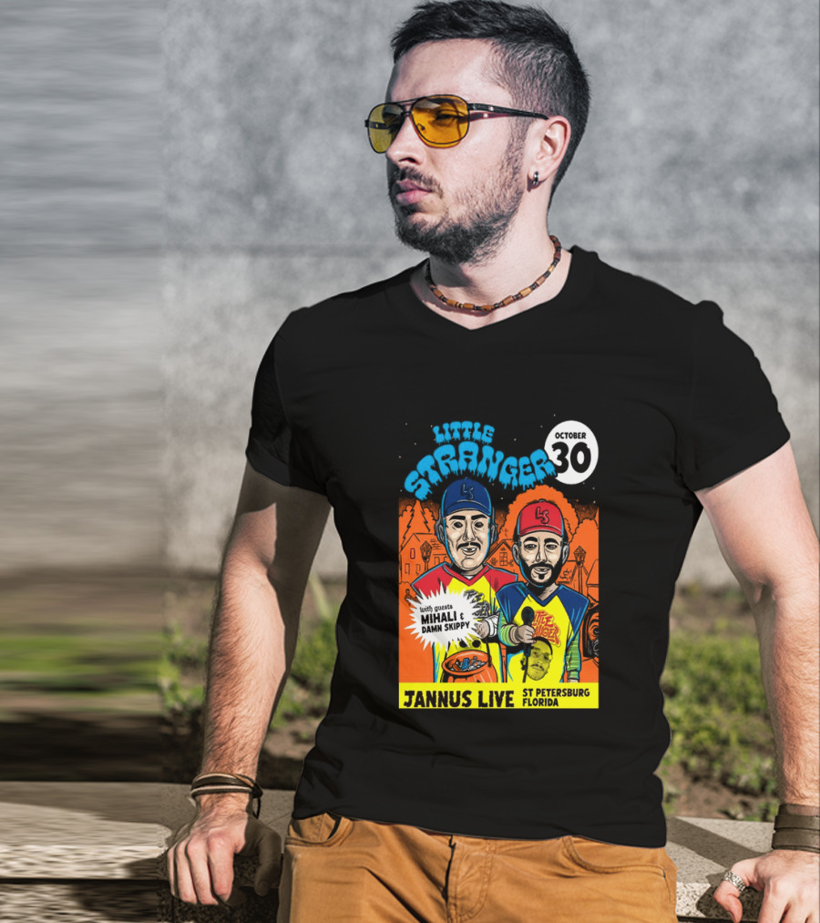 Little Stranger October 30 Jannus Live St Petersburg Show With Mihali Damn Skippy T-Shirt