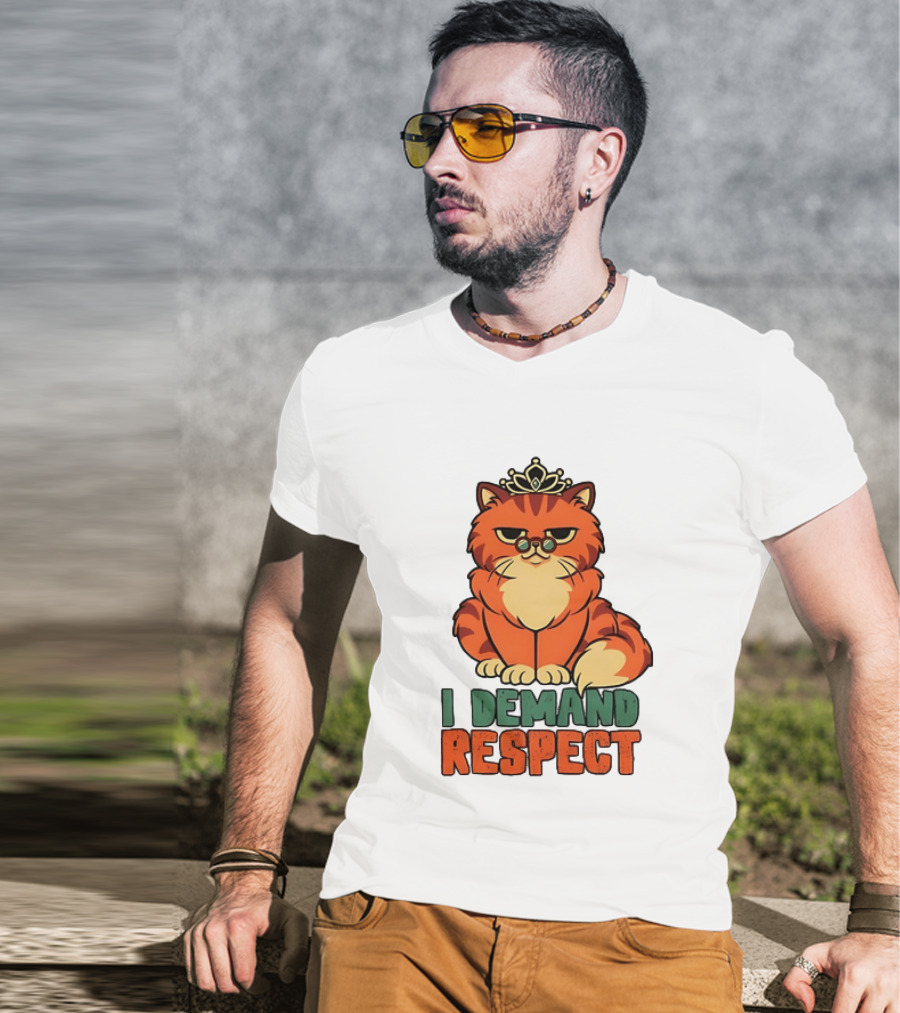 Cat With Crown I Demand Respect Pet Lover Distressed T-Shirt