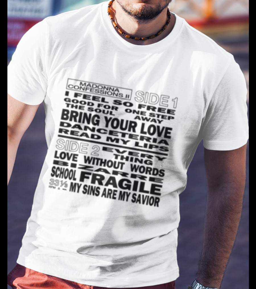 Madonna Store Dance Floor Bring Your Love Danceteria Read My Lips Fragile 23% My Sins Are My Savior T-Shirt