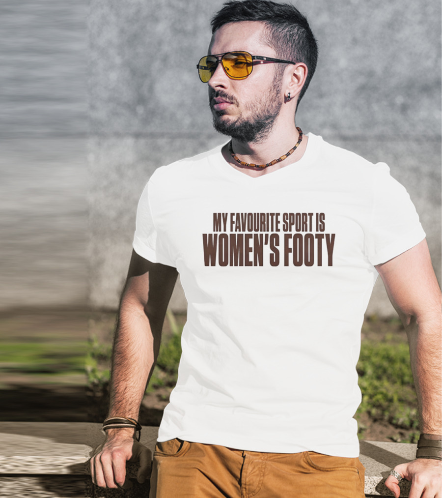 My Favourite Sport Is Women's Footy AFLW T-Shirt