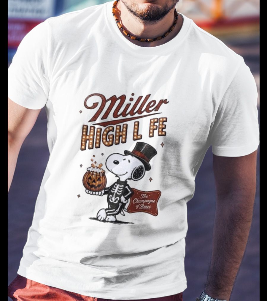 Miller High Life Snoopy Skeleton Halloween The Champagne Of Beers T-Shirt