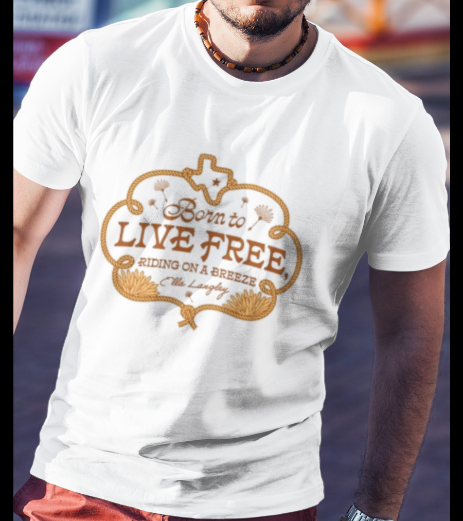 Shiner Texas Born To Live Free Riding On A Breeze 1909 T-Shirt