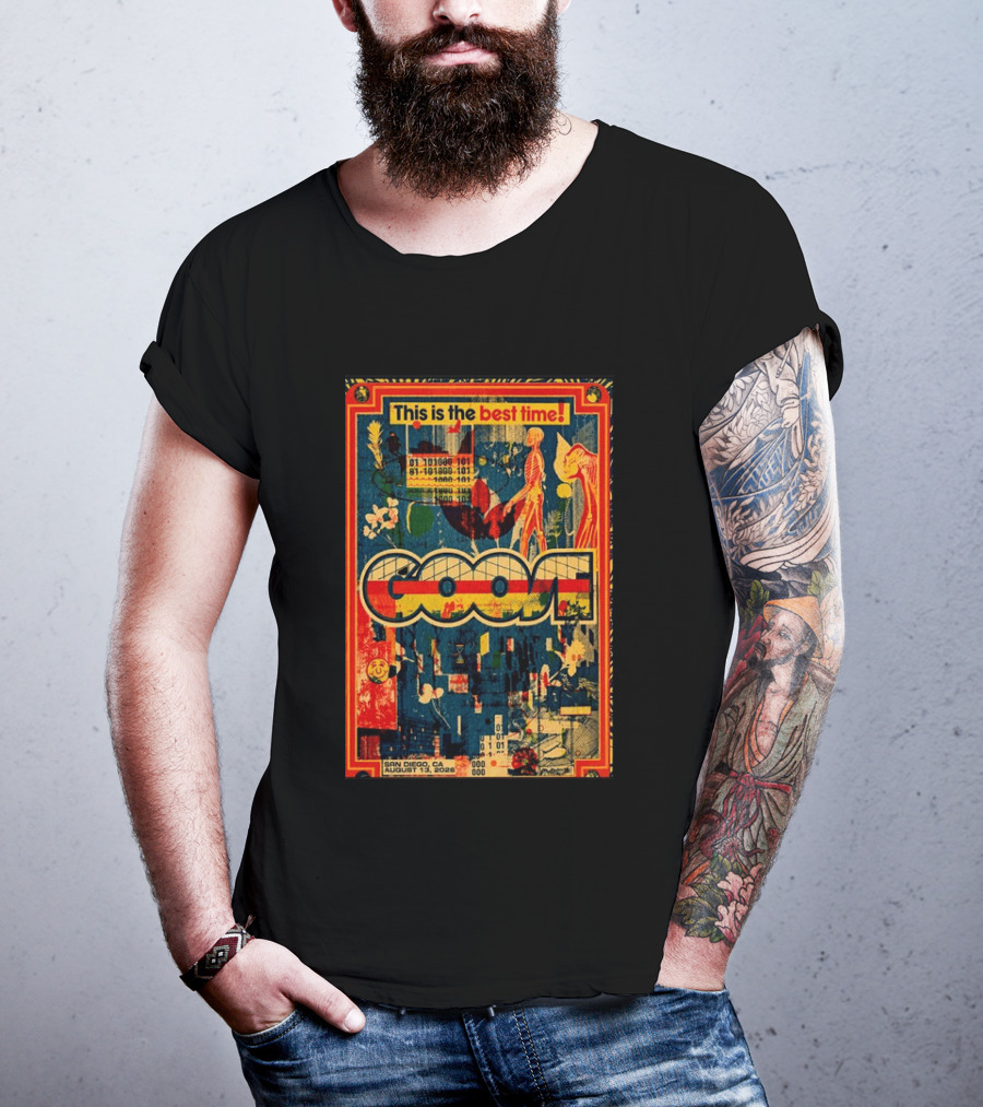 This Is The Best Time Goose San Diego August 13 2026 Tour Cal Coast Credit Union Open Air Theatre T-Shirt