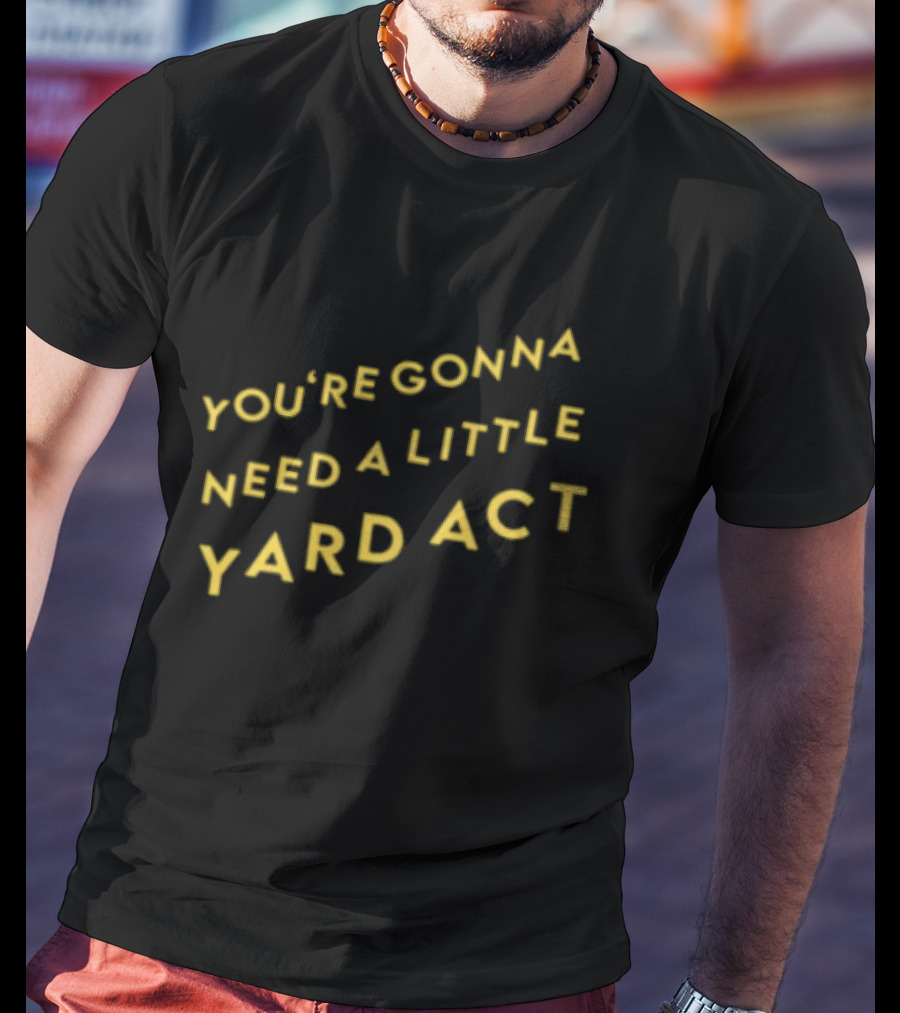 Yard Act You're Gonna Need A Little Republic Records Store North America 2026 Tour T-Shirt