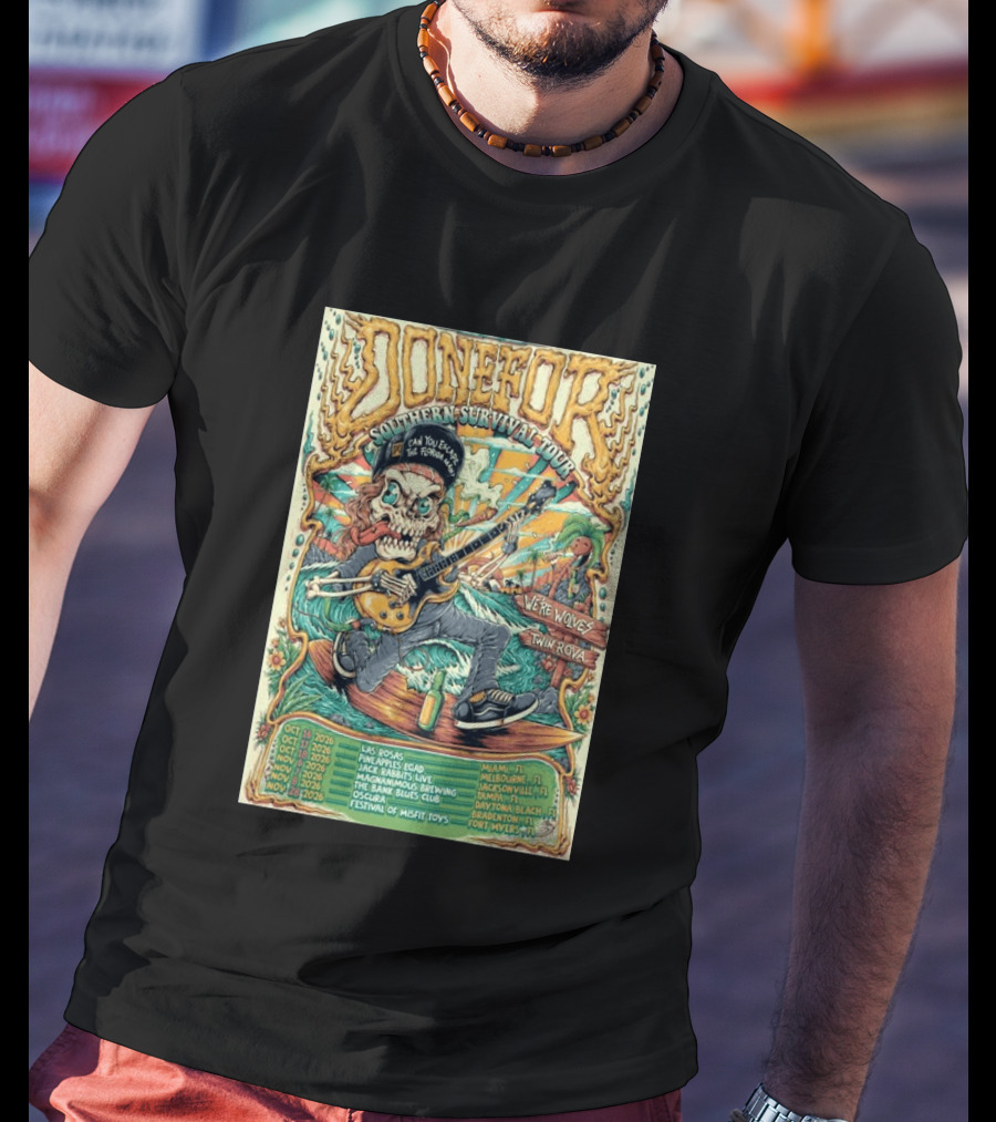 DONEFOR Southern Survival Tour 2026 Miami Jacksonville Daytona Beach Events T-Shirt