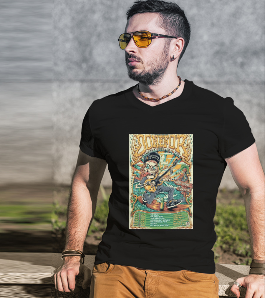 DONEFOR Southern Survival Tour 2026 Miami Jacksonville Daytona Beach Events T-Shirt