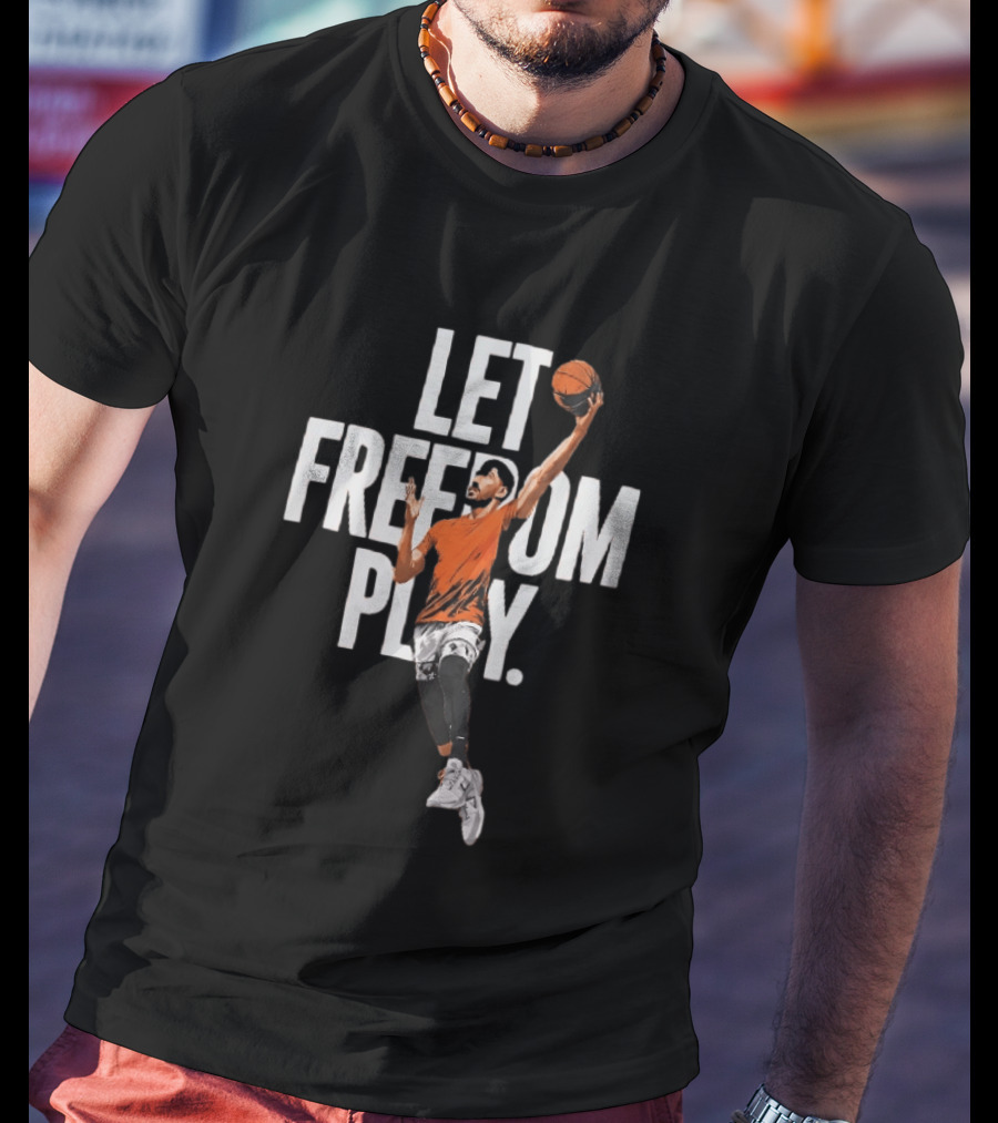 Let Freedom Play Basketball Enes Kanter Freedom T-Shirt