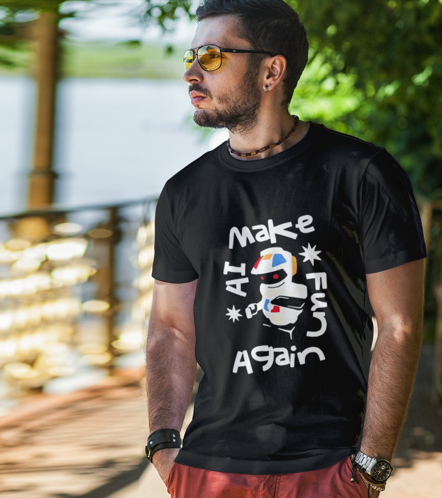 Make AI Fun Again Robot Artificial Intelligence T-Shirt