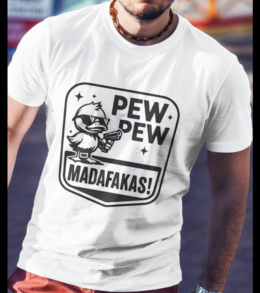 Pew Pew Madafakas Duck With Sunglasses T-Shirt