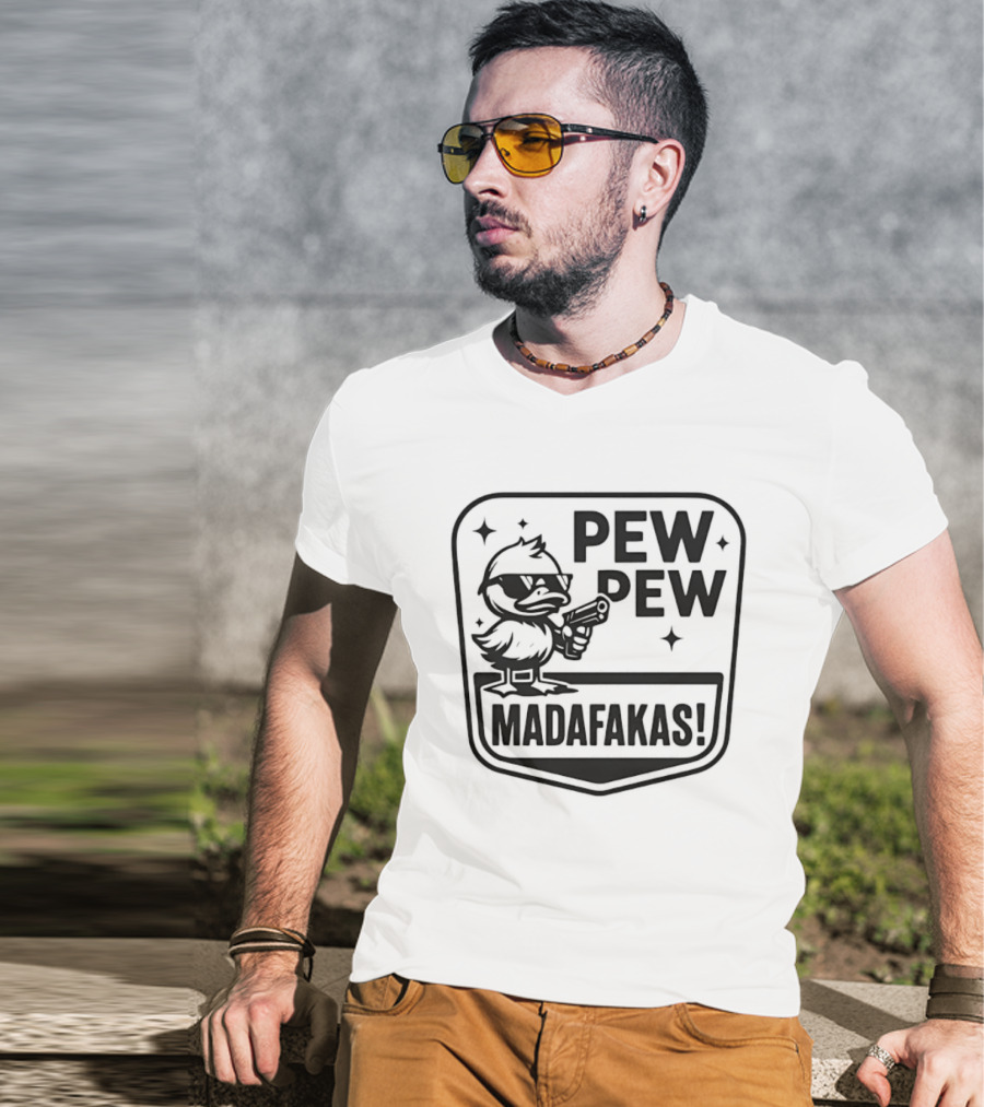 Pew Pew Madafakas Duck With Sunglasses T-Shirt