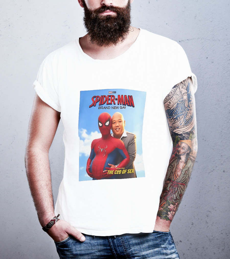 Spider Man Brand New Gay Starring The CEO Of Sex Marvel Studios T-Shirt