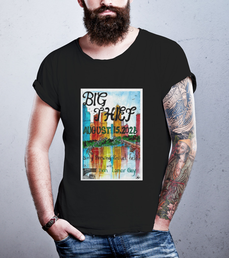 Big Thief Minneapolis August 15 2026 Surly Brewing Festival Field With Ben Lamar Gay T-Shirt