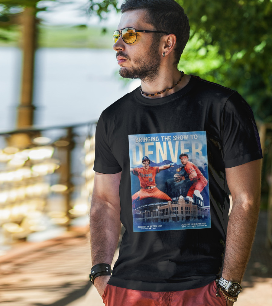 Bringing The Show To Denver August 14 15 Coors Field Clowns Baseball Event T-Shirt