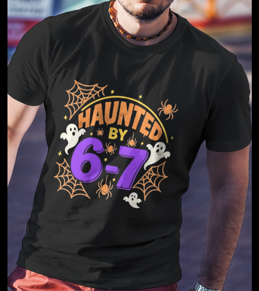 Haunted By 6 7 Ghosts Spiders And Webs Halloween T-Shirt