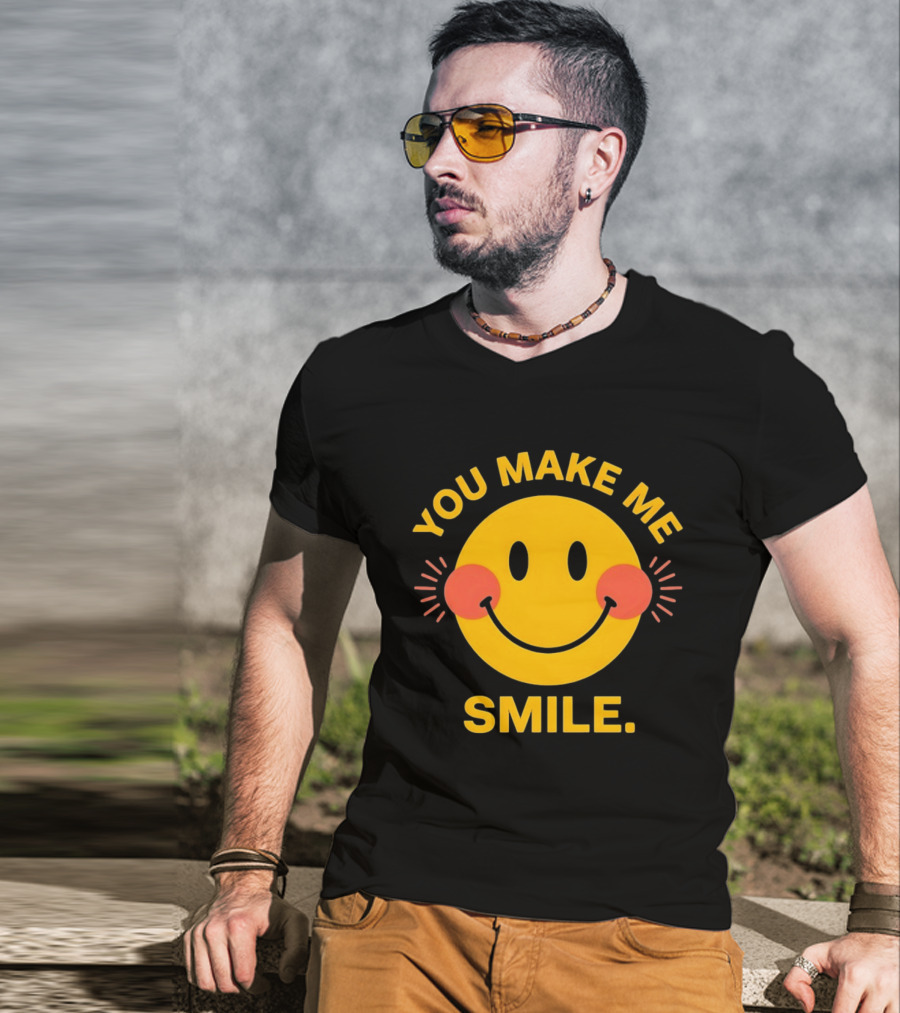 You Make Me Smile Smiley Face Positive Vibes T-Shirt
