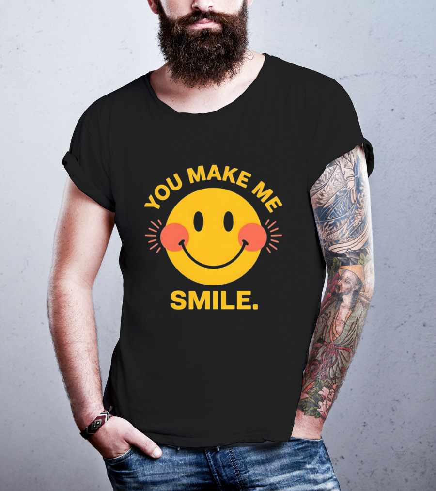 You Make Me Smile Smiley Face Positive Vibes T-Shirt