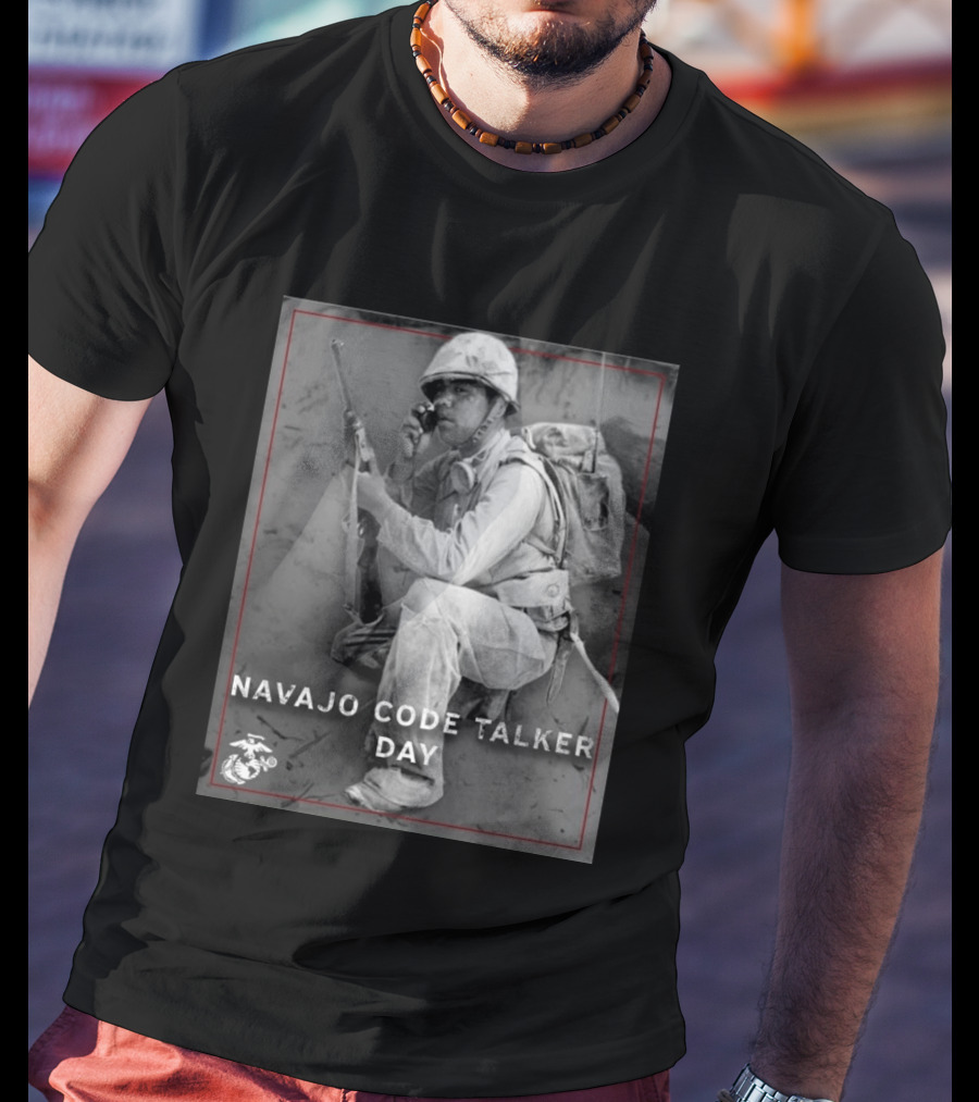Navajo Code Talker Day Marine Corps T-Shirt