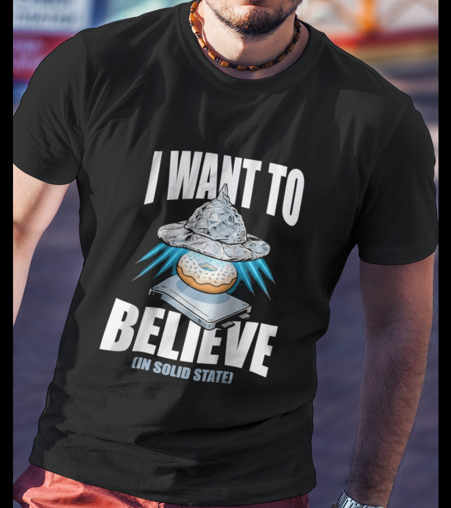 I Want To Believe UFO Donut In Solid State T-Shirt