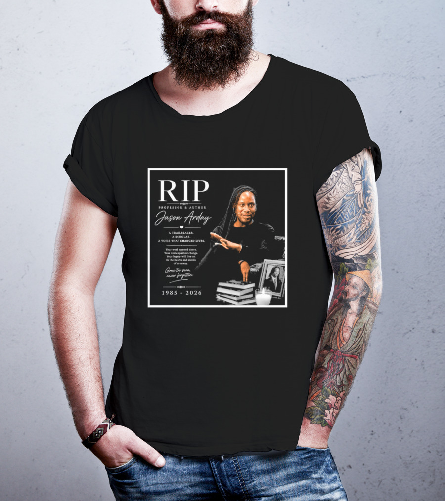 RIP Professor Author Jason Arday 1985 2026 Memory Legacy T-Shirt