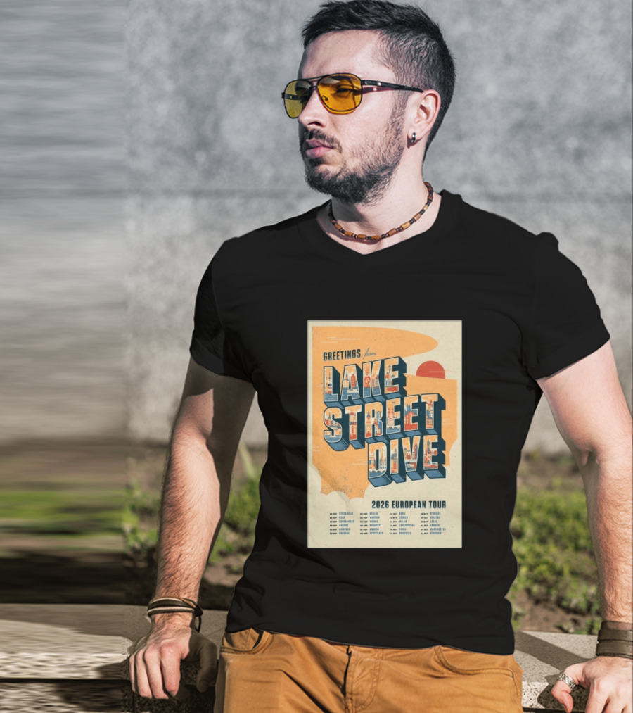 Greetings From Lake Street Dive 2026 European Tour Stockholm Berlin Paris Vienna Amsterdam London Glasgow T-Shirt