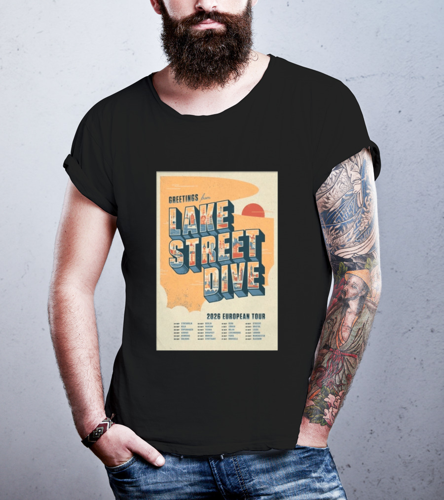 Greetings From Lake Street Dive 2026 European Tour Stockholm Berlin Paris Vienna Amsterdam London Glasgow T-Shirt