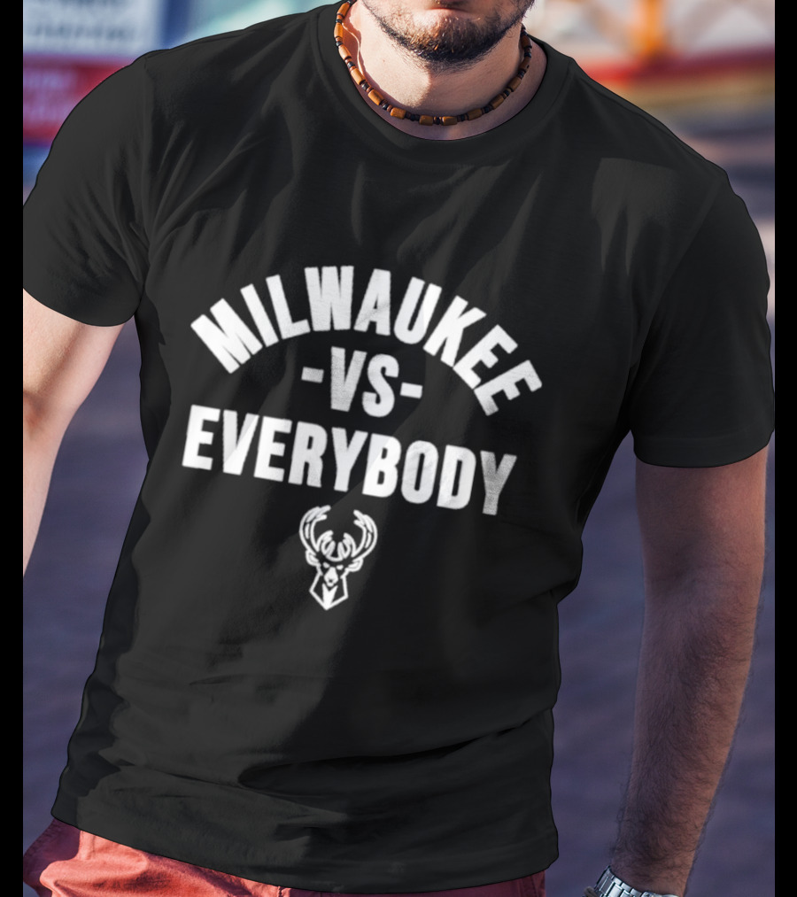 Milwaukee Bucks Vs Everybody T-Shirt