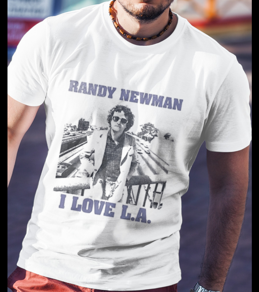 Los Angeles Dodgers Randy Newman I Love LA We Love It T-Shirt