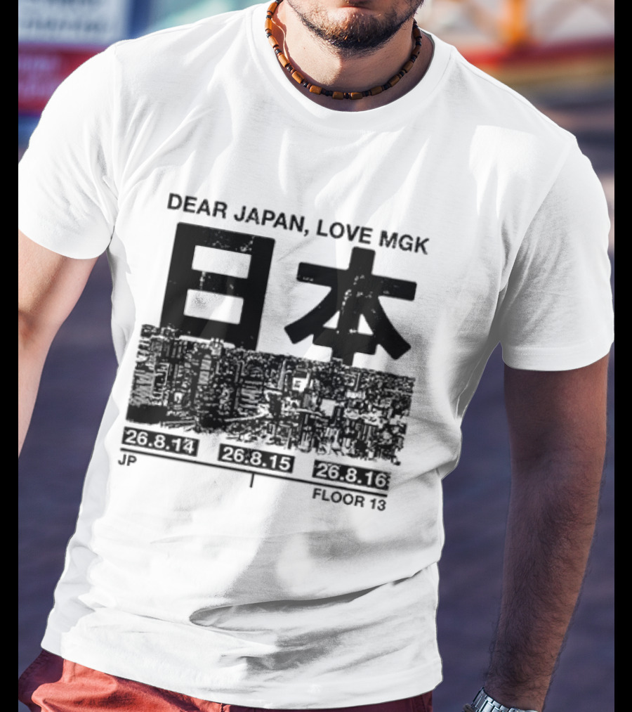 Dear Japan Love MGK Summer Sonic Tour Japan Dates 2013 T-Shirt