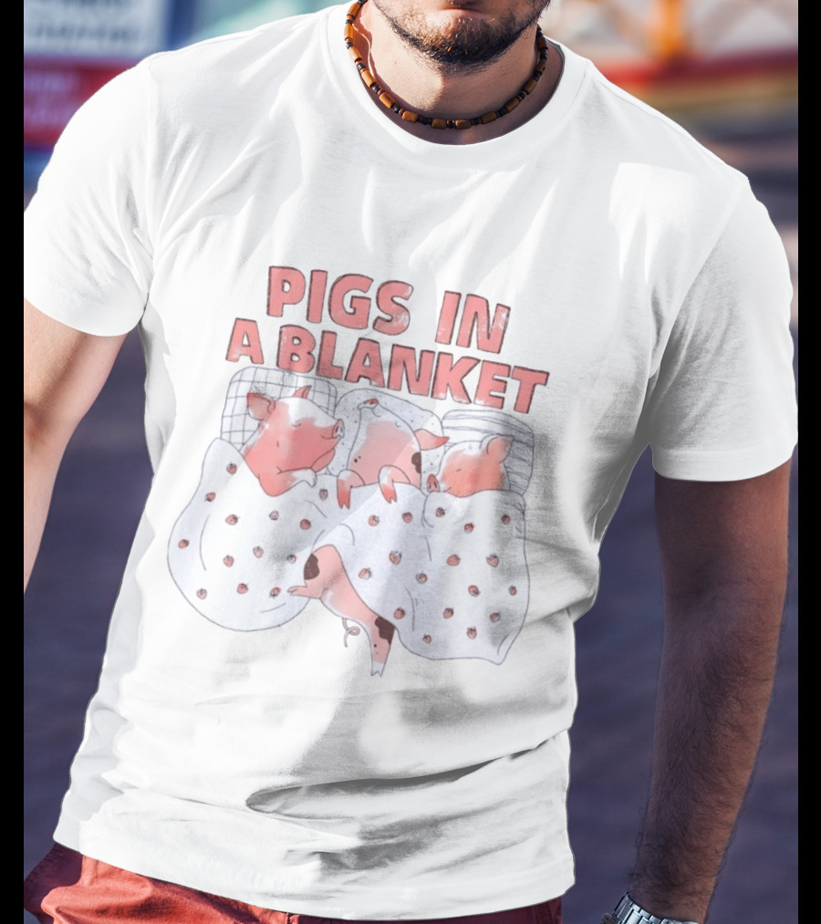 Pigs In A Blanket Cozy Strawberry Bedding T-Shirt