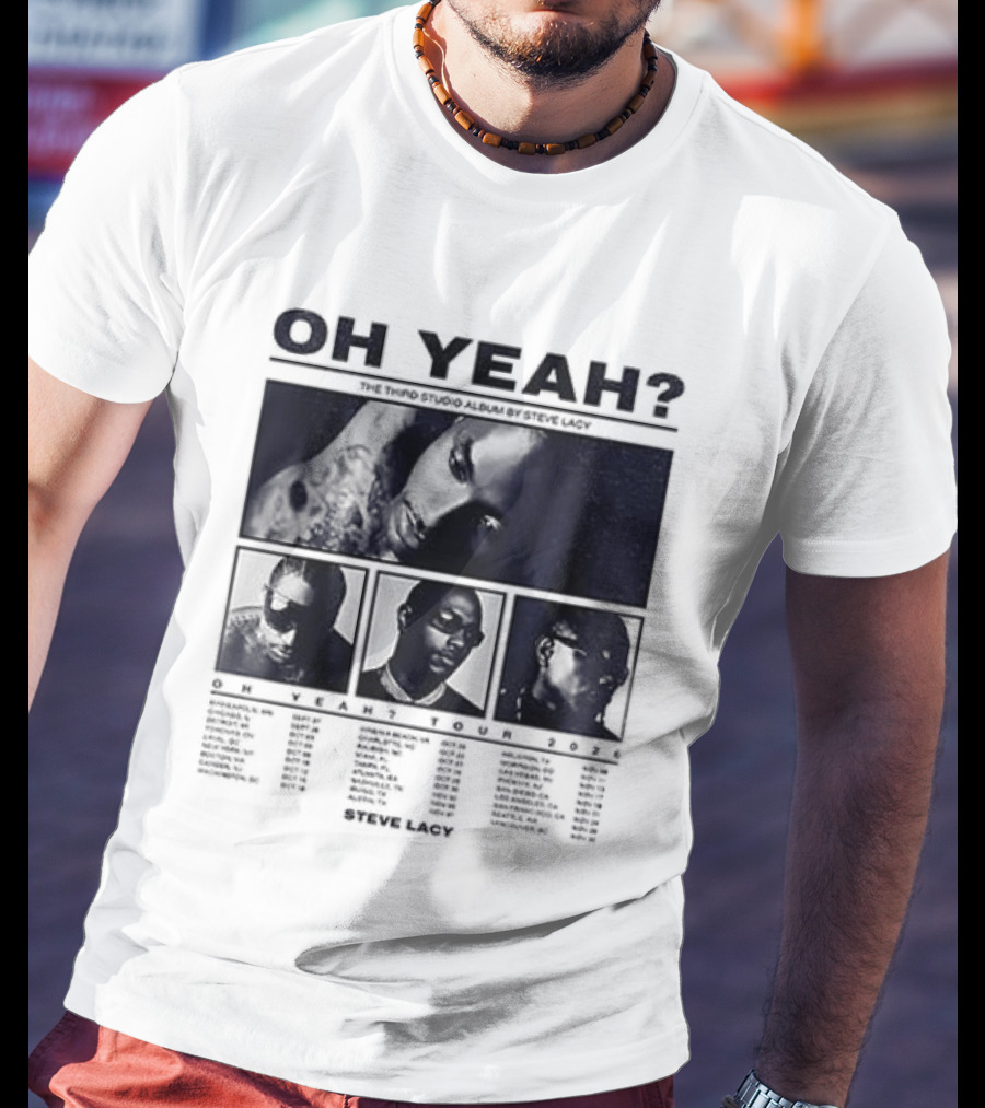 Steve Lacy Oh Yeah Tour Cities List Music Event Dates Compilation T-Shirt