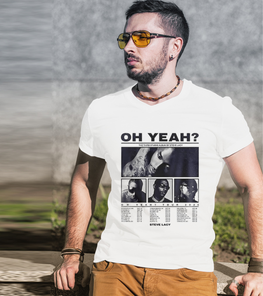 Steve Lacy Oh Yeah Tour Cities List Music Event Dates Compilation T-Shirt