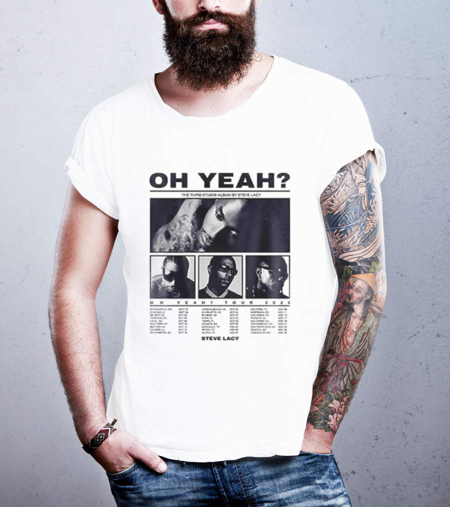 Steve Lacy Oh Yeah Tour Cities List Music Event Dates Compilation T-Shirt