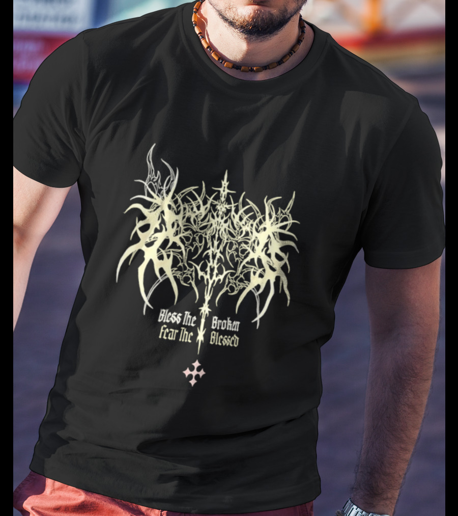 Bless The Broken Fear The Blessed Tribal Gothic Symbolism T-Shirt