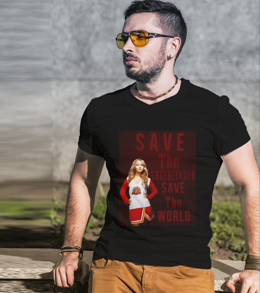 Save The Cheerleader Save The World T-Shirt