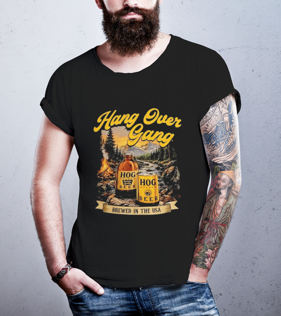 Hang Over Gang Hog Golden Beer Brewed In The USA Scenic Mountain T-Shirt