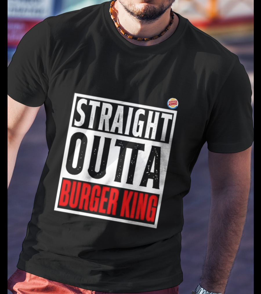 Straight Outta Burger King Fast Food Mockup T-Shirt