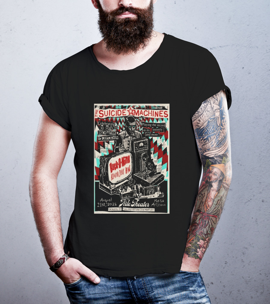 The Suicide Machines Celebrating 30 Years Destruction By Definition Nile Theater Mesa AZ Aug 21 2026 Buck O Nine Assorted Jelly Beans T-Shirt