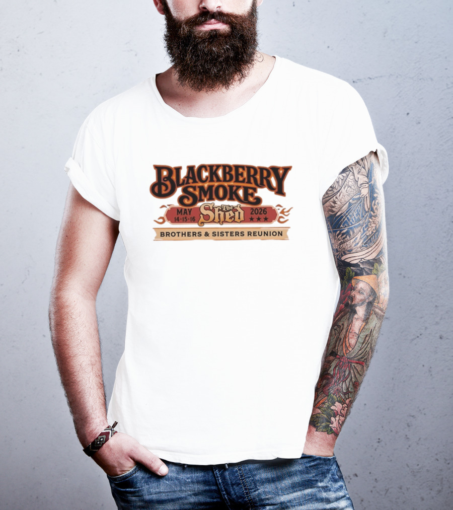 Blackberry Smoke May 14 16 2026 The Shed Brothers And Sisters Reunion T-Shirt
