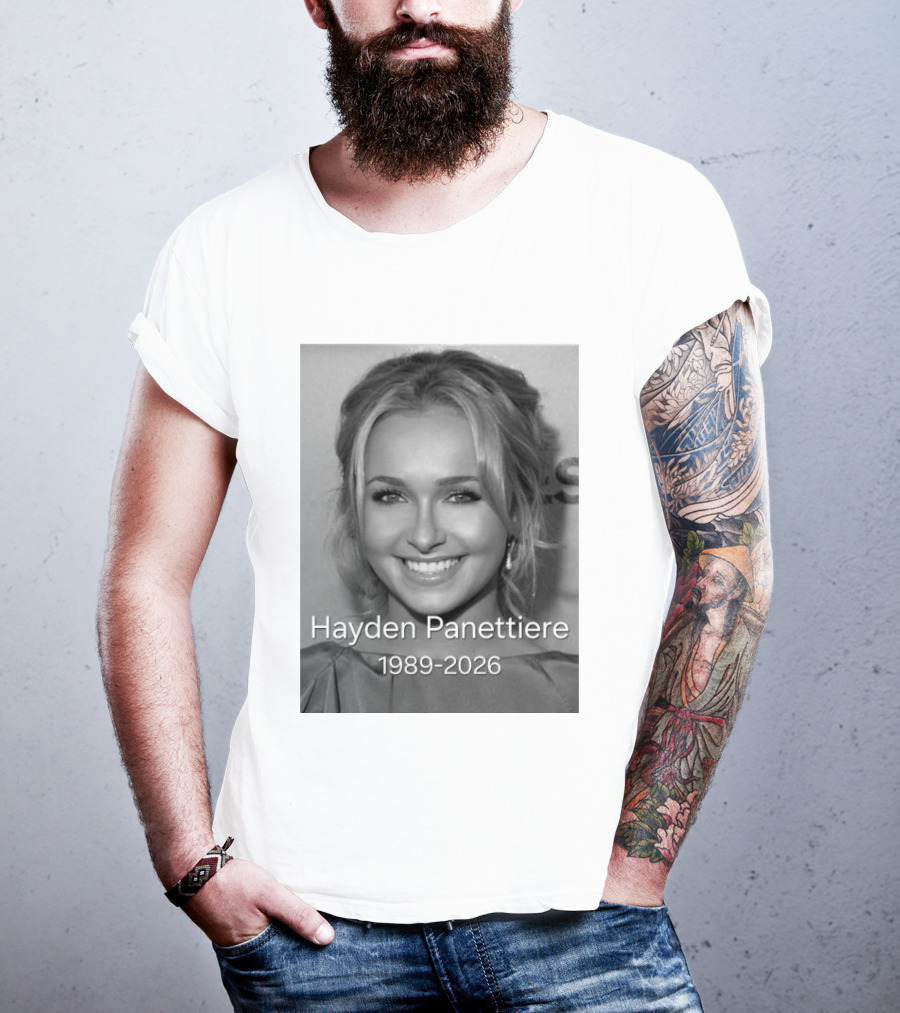 Rip Hayden Panettiere 1989 2026 T-Shirt