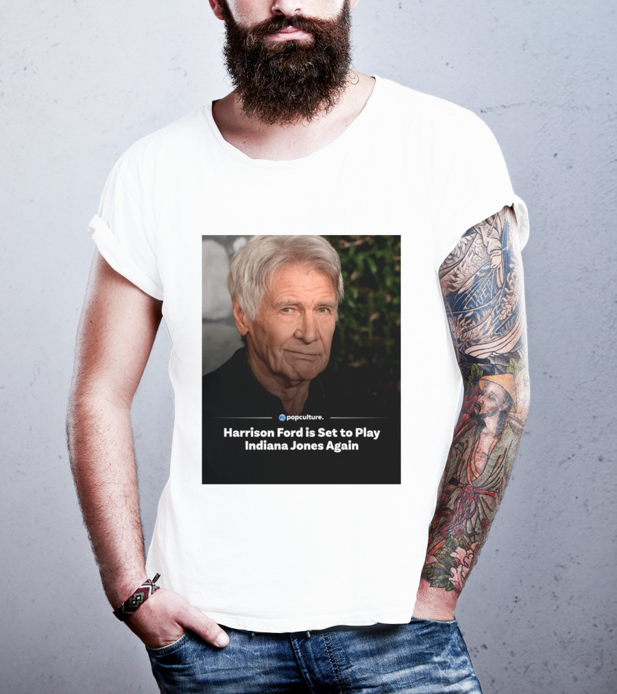 Harrison Ford Indiana Jones Return Announcement Popculture Update T-Shirt
