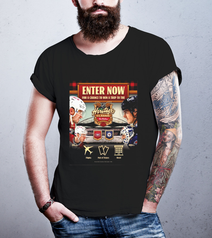 2026 NHL Heritage Classic Tim Hortons Winnipeg Enter Now For Chance To Win Trip Montreal Canadiens Vs Winnipeg Jets T-Shirt
