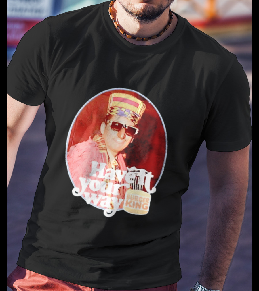 Burger King Have It Your Way Vintage Style Retro Fast Food Nostalgia T-Shirt