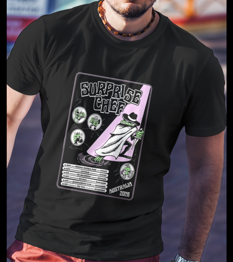 Surprise Chef 2026 Australia Tour Dates Sydney Brisbane Melbourne T-Shirt
