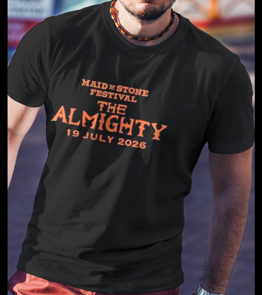 Maidstone Festival The Almighty 19 July 2026 T-Shirt