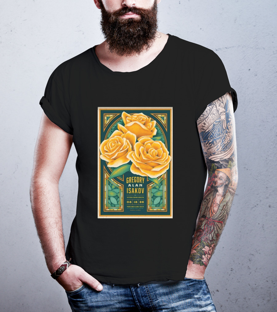 Gregory Alan Isakov August 18 2026 Peoria Illinois Prairie Home Alliance Theater With The Peoria Symphony Orchestra And Yellow Roses T-Shirt