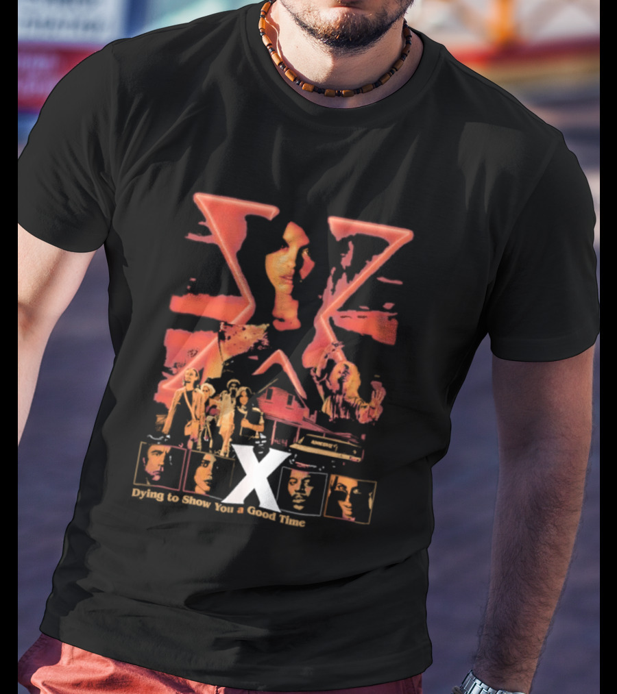 X Movie Horror Thriller Dying To Show You A Good Time Ti West T-Shirt