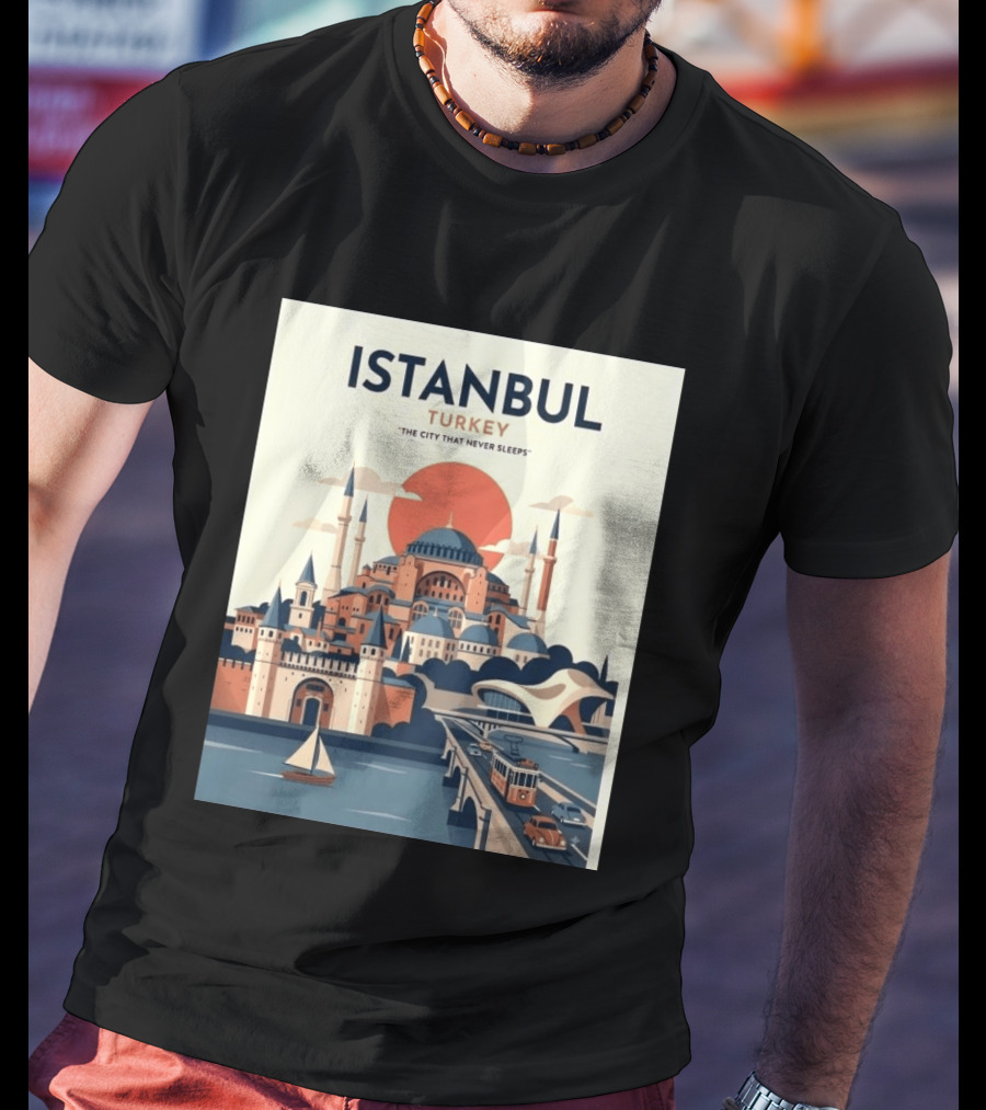 Istanbul Turkey The City That Never Sleeps Iconic Landmarks Urban Skyline Retro Style Scenic Tram And Sailboat T-Shirt